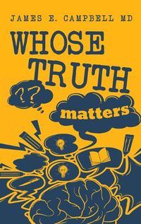 Cover image for Whose Truth Matters