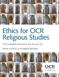 Cover image for Ethics for OCR Religious Studies - The Complete Resource for AS and A2
