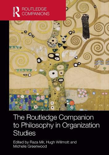 Cover image for The Routledge Companion to Philosophy in Organization Studies