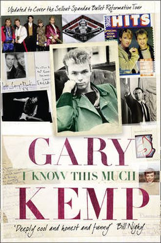 Cover image for I Know This Much: From Soho to Spandau