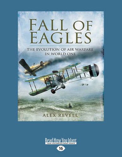 Cover image for Fall of Eagles: Airmen of World War One