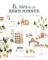 Cover image for El mapa de los buenos momentos (The Map of Good Memories)