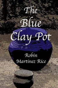 Cover image for The Blue Clay Pot