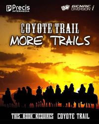 Cover image for Coyote Trail: More Trails