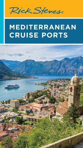 Cover image for Rick Steves Mediterranean Cruise Ports (Sixth Edition)