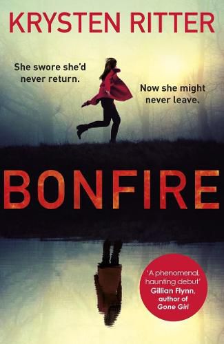 Bonfire: The debut thriller from the star of Jessica Jones