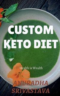 Cover image for Custom Keto Diet