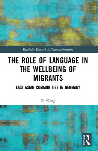 Cover image for The Role of Language in the Wellbeing of Migrants