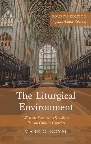 Cover image for The Liturgical Environment, Fourth Edition, Updated and Revised