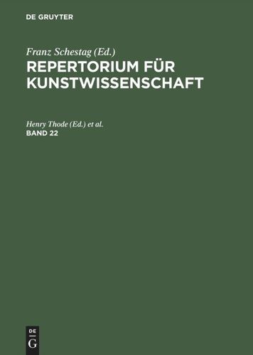 Cover image for Repertorium fur Kunstwissenschaft. Band 22