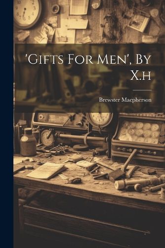 Cover image for 'gifts For Men', By X.h