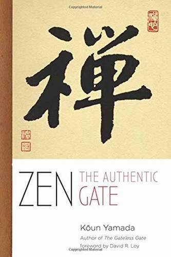 Cover image for ZEN: The Authentic Gate