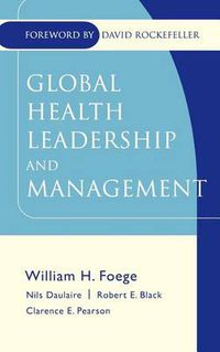 Cover image for Global Health Leadership and Management