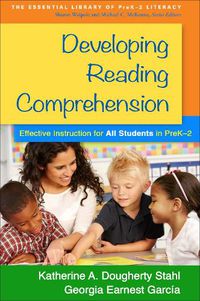 Cover image for Developing Reading Comprehension: Effective Instruction for All Students in PreK-2