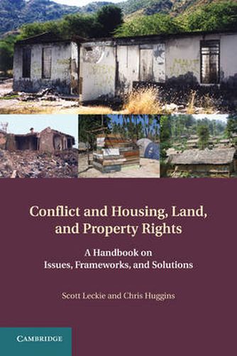 Cover image for Conflict and Housing, Land and Property Rights: A Handbook on Issues, Frameworks and Solutions