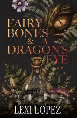 Cover image for Fairy Bones & a Dragon's Eye