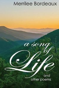 Cover image for A Song of Life and Other Poems