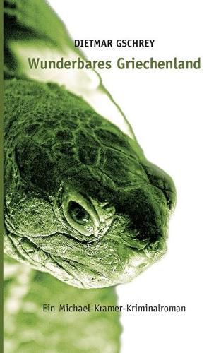 Cover image for Wunderbares Griechenland: Ein Michael-Kramer-Kriminalroman