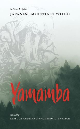 Cover image for Yamamba: In Search of the Japanese Mountain Witch