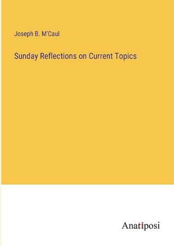 Cover image for Sunday Reflections on Current Topics