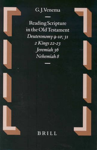 Cover image for Reading Scripture in the Old Testament: Deuteronomy 9-10; 31 - 2 Kings 22-23 - Jeremiah 36 - Nehemiah 8