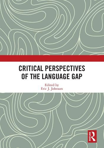 Cover image for Critical Perspectives of the Language Gap