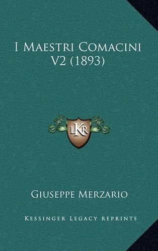 Cover image for I Maestri Comacini V2 (1893)