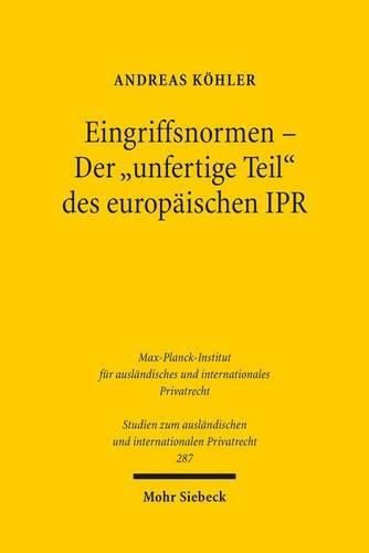 Cover image for Eingriffsnormen - Der  unfertige Teil  des europaischen IPR