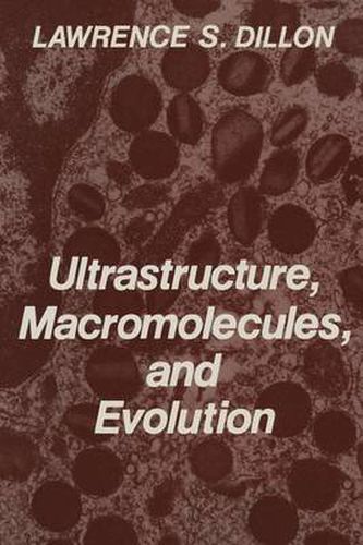 Cover image for Ultrastructure, Macromolecules, and Evolution