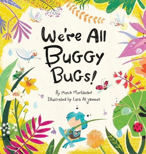 Cover image for We're All Buggy Bugs!