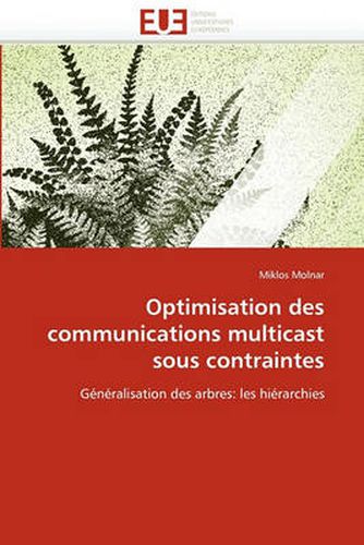 Cover image for Optimisation Des Communications Multicast Sous Contraintes