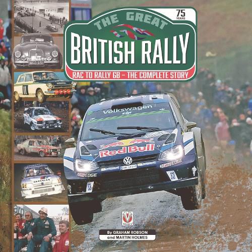 Cover image for The Great British Rally: RAC to Rally GB - The Complete Story