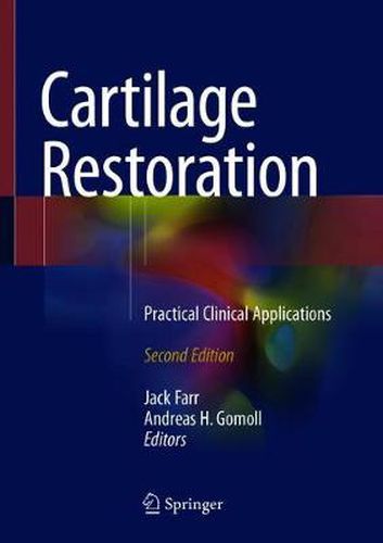 Cover image for Cartilage Restoration: Practical Clinical Applications