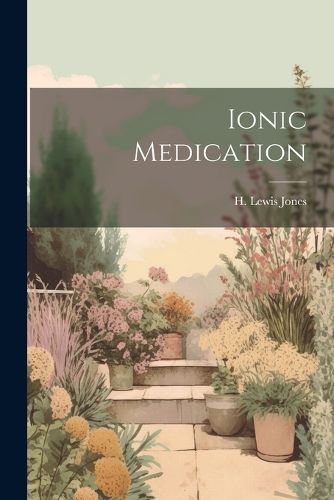 Ionic Medication