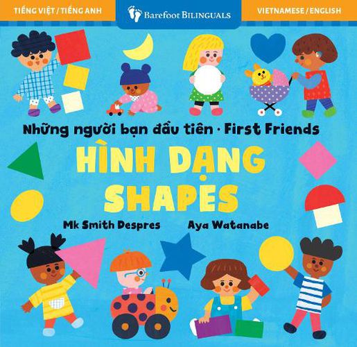 Cover image for First Friends: Shapes (Bilingual Vietnamese & English)