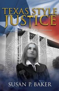 Cover image for Texas Style Justice