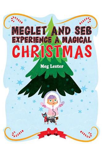 Cover image for Meglet and Seb Experience a Magical Christmas