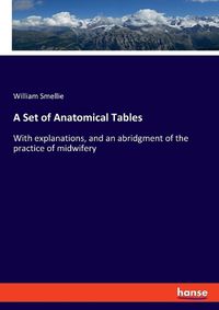 Cover image for A Set of Anatomical Tables