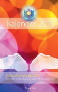 Cover image for Spiritueller Kalender: Mit Affirmationen und Gebeten an die Hohe Seele.