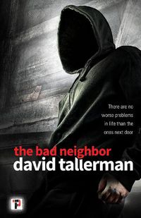 Cover image for The Bad Neighbor