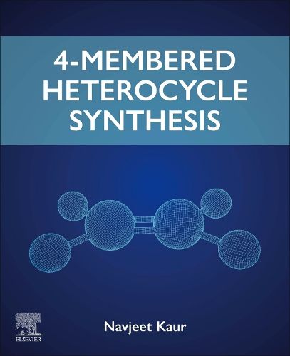 Cover image for 4-Membered Heterocycle Synthesis