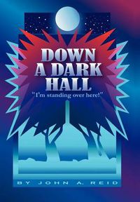 Cover image for Down a Dark Hall