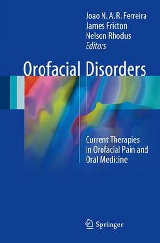 Cover image for Orofacial Disorders: Current Therapies in Orofacial Pain and Oral Medicine