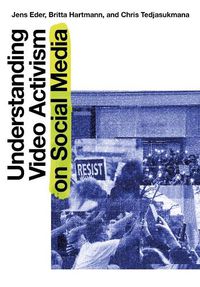 Cover image for Understanding Video Activism on Social Media