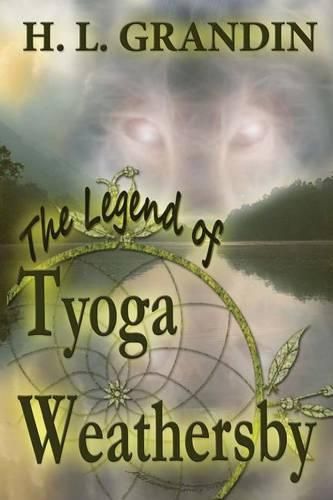 Cover image for The Legend of Tyoga Weathersby