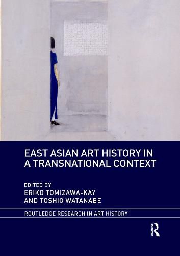 Cover image for East Asian Art History in a Transnational Context