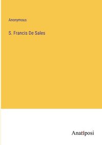 Cover image for S. Francis De Sales