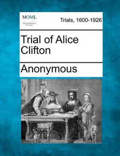 Cover image for Trial of Alice Clifton