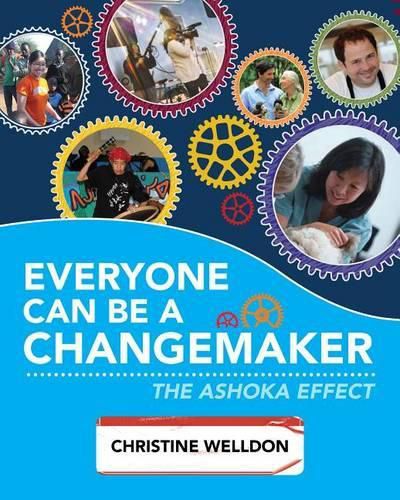 Cover image for Everyone Can Be a Changemaker: The Ashoka Effect