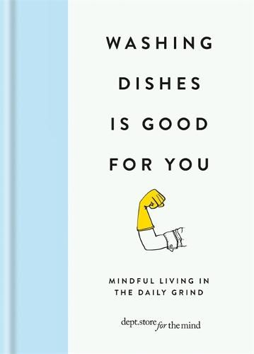Cover image for Washing dishes is Good for You